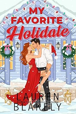 My Favorite Holidate: A Standalone Holiday Romance