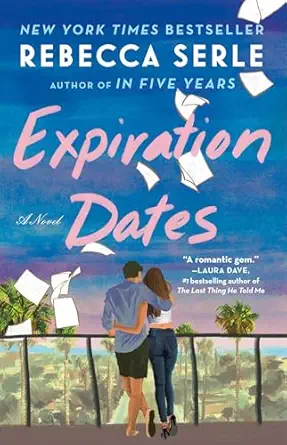 Expiration Dates: A Novel