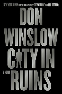 City in Ruins: A Novel (The Danny Ryan Trilogy Book 3)