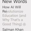 Brave New Words: How AI Will Revolutionize Education (and Why That's a Good Thing)