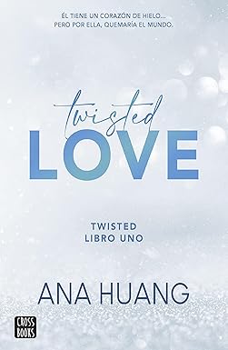 Twisted 1. Twisted love (Spanish Edition)