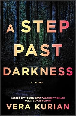 A Step Past Darkness: A Novel