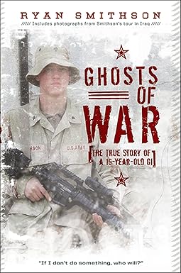 Ghosts of War: The True Story of a 19-Year-Old GI