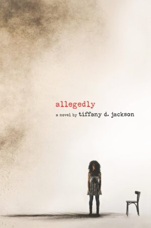 Allegedly: A Psychological Thriller