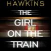 The Girl on the Train: The multi-million-copy global phenomenon