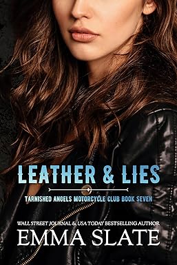 Leather & Lies (Tarnished Angels Motorcycle Club Book 7)