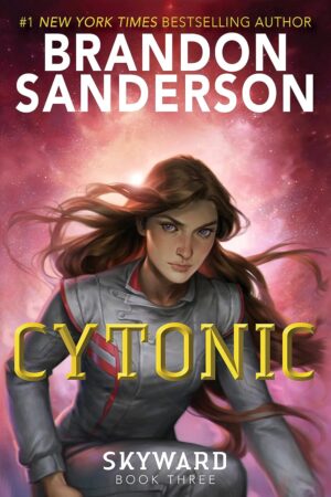 Cytonic (The Skyward Series Book 3)