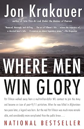Where Men Win Glory: The Odyssey of Pat Tillman