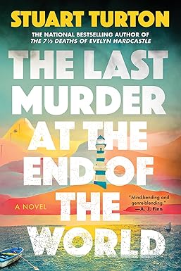 The Last Murder at the End of the World: A Novel