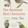 The Backyard Bird Chronicles