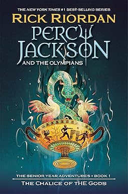 Percy Jackson and the Olympians: The Chalice of the Gods: The Senior Year Adventures, Book 1