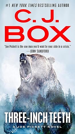 Three-Inch Teeth (A Joe Pickett Novel Book 24)