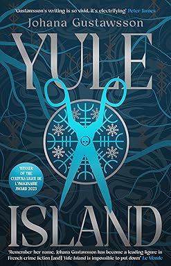 Yule Island: The No. 1 bestselling, CHILLING gothic thriller – based on a TRUE STORY… (Lidingö Mysteries)