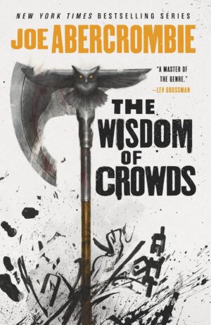 The Wisdom of Crowds (The Age of Madness Book 3)