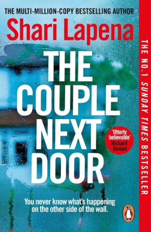 The Couple Next Door: The fast-paced and addictive million-copy bestseller
