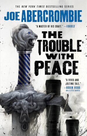 The Trouble with Peace (The Age of Madness Book 2)