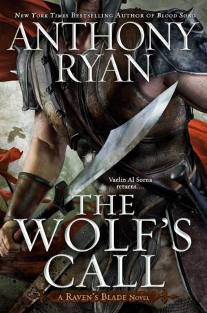The Wolf's Call (Raven's Blade Book 1)