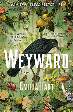 Weyward: A Novel