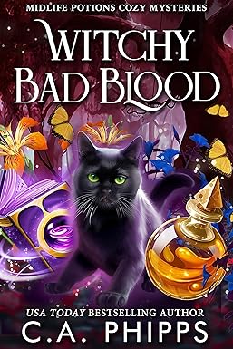 Witchy Bad Blood: A Paranormal Cozy Mystery (Midlife Potions Book 4)