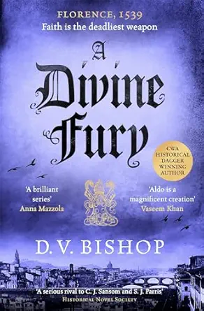 A Divine Fury: From The CWA Historical Dagger Winning Author (Cesare Aldo series Book 4)