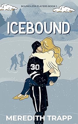 Icebound: (Boundless Players Book 1)