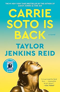 Carrie Soto Is Back: A Novel