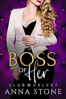 Boss of Her (Club Velvet)