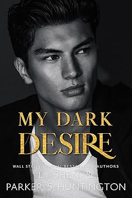 My Dark Desire: An Enemies-to-Lovers Romance (Dark Prince Road)