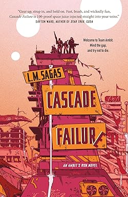 Cascade Failure: A Novel (Ambit's Run Book 1)