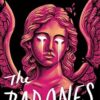 The Bad Ones: A Novel
