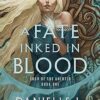 A Fate Inked in Blood: Book One of the Saga of the Unfated